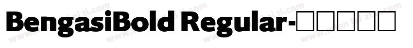 BengasiBold Regular字体转换